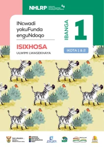 Gr 1 Term 1 & 2 2026 NHLRP HL isiXhosa Core Reader