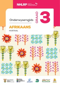 Gr 3 Term 1 & 2 2026 NHLRP HL Afrikaans Teacher's Guide