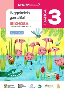 Gr 3 Term 1 & 2 2026 NHLRP HL isiXhosa Anthology