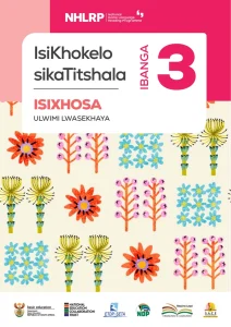 Gr 3 Term 1 & 2 2026 NHLRP HL isiXhosa Teacher's Guide