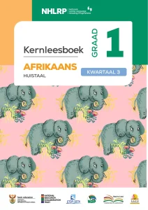 Gr 1 Term 3 2026 NHLRP HL Afrikaans Core Reader