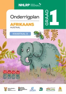 Gr 1 Term 3 2026 NHLRP HL Afrikaans Teaching Plan