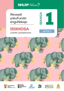 Gr 1 Term 3 2026 NHLRP HL isiXhosa Core Reader