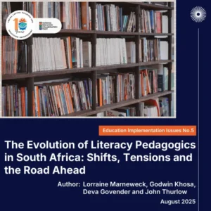 The Evolution of literacy Pedagogics in South Africa